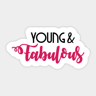 Young&Fabulous Sticker